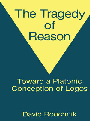 cover image of The Tragedy of Reason